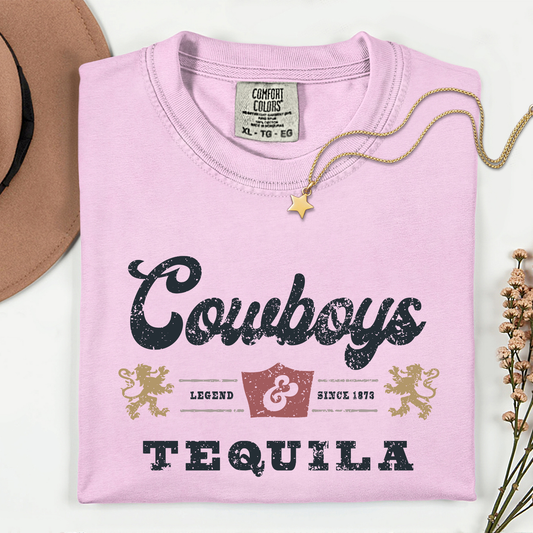 Cowboy + Tequila fun Color Tees