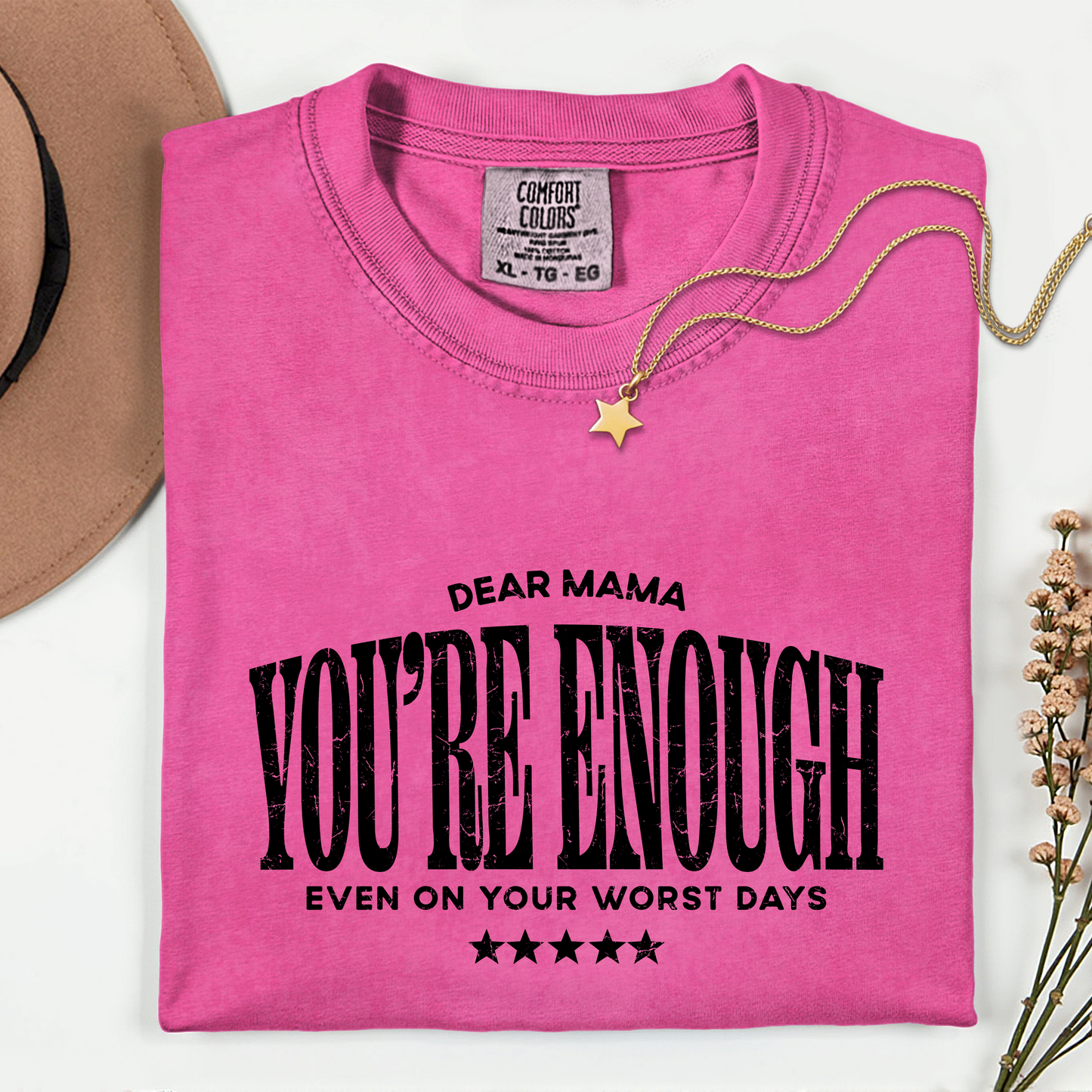 Your Enough Mama Tees