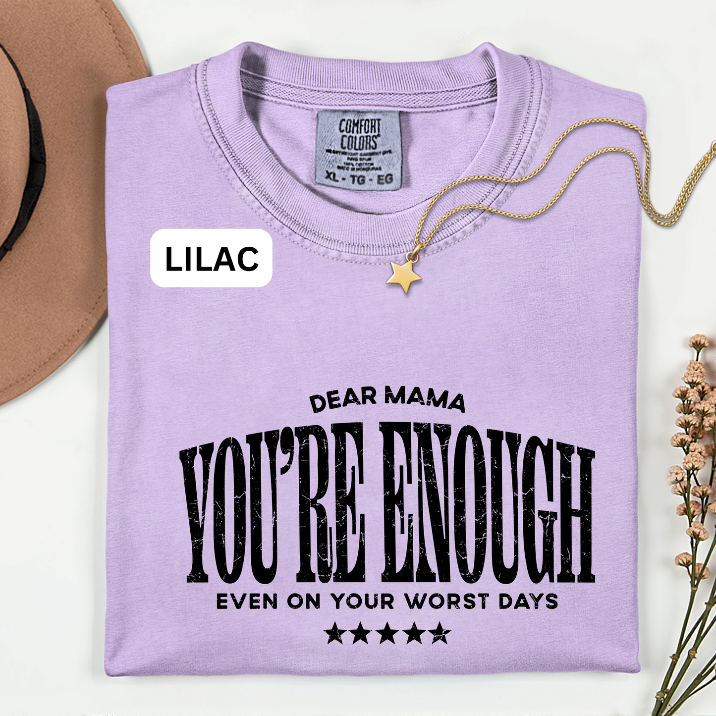 Your Enough Mama Tees