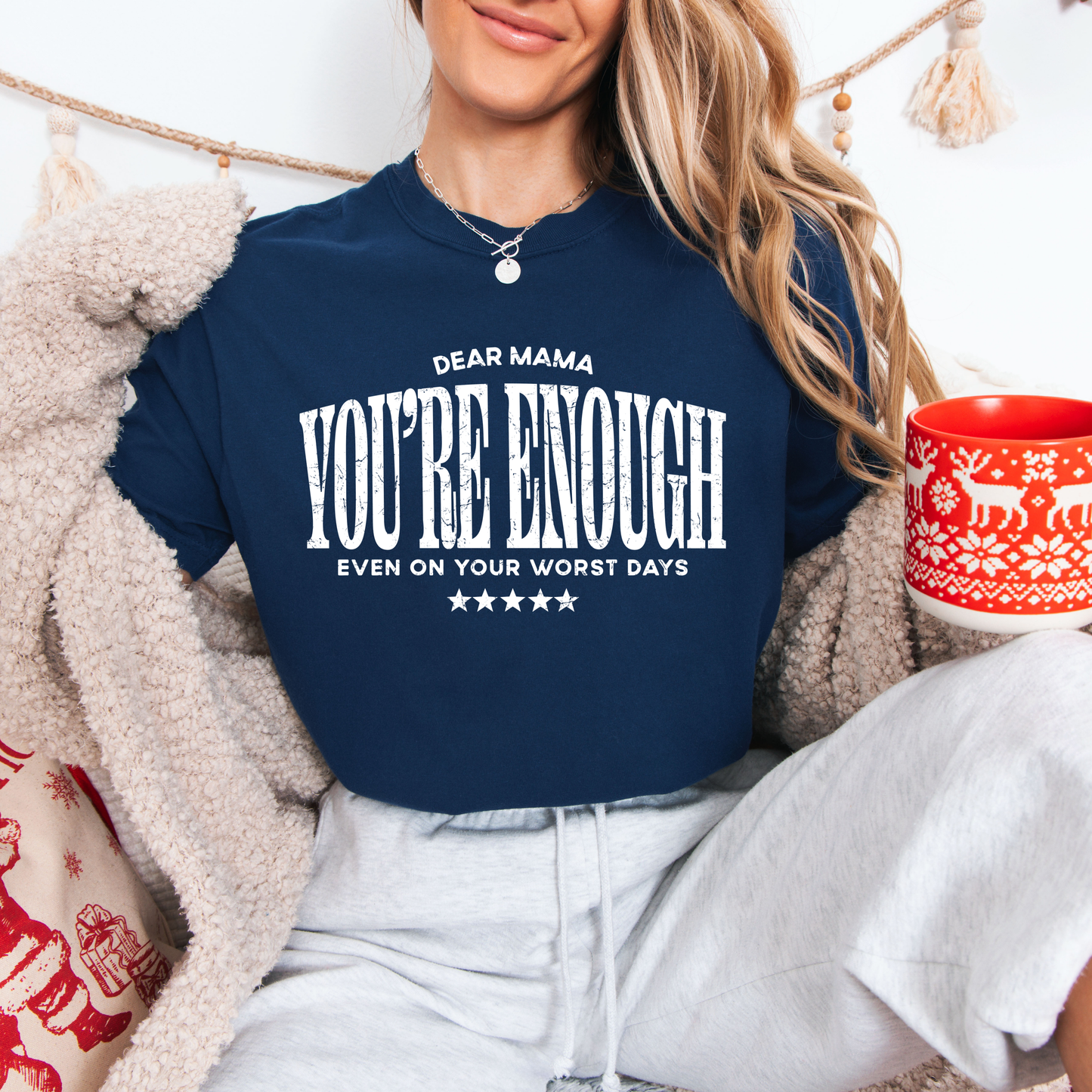 Your Enough Mama Tees