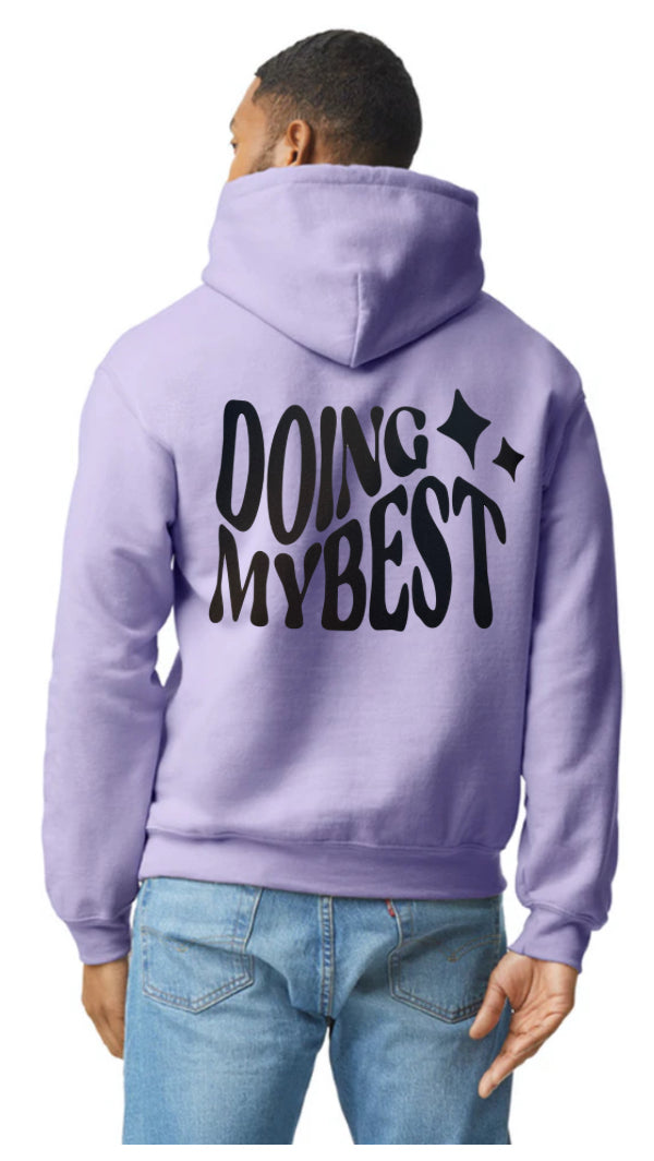 Doing My Best Hoodie
