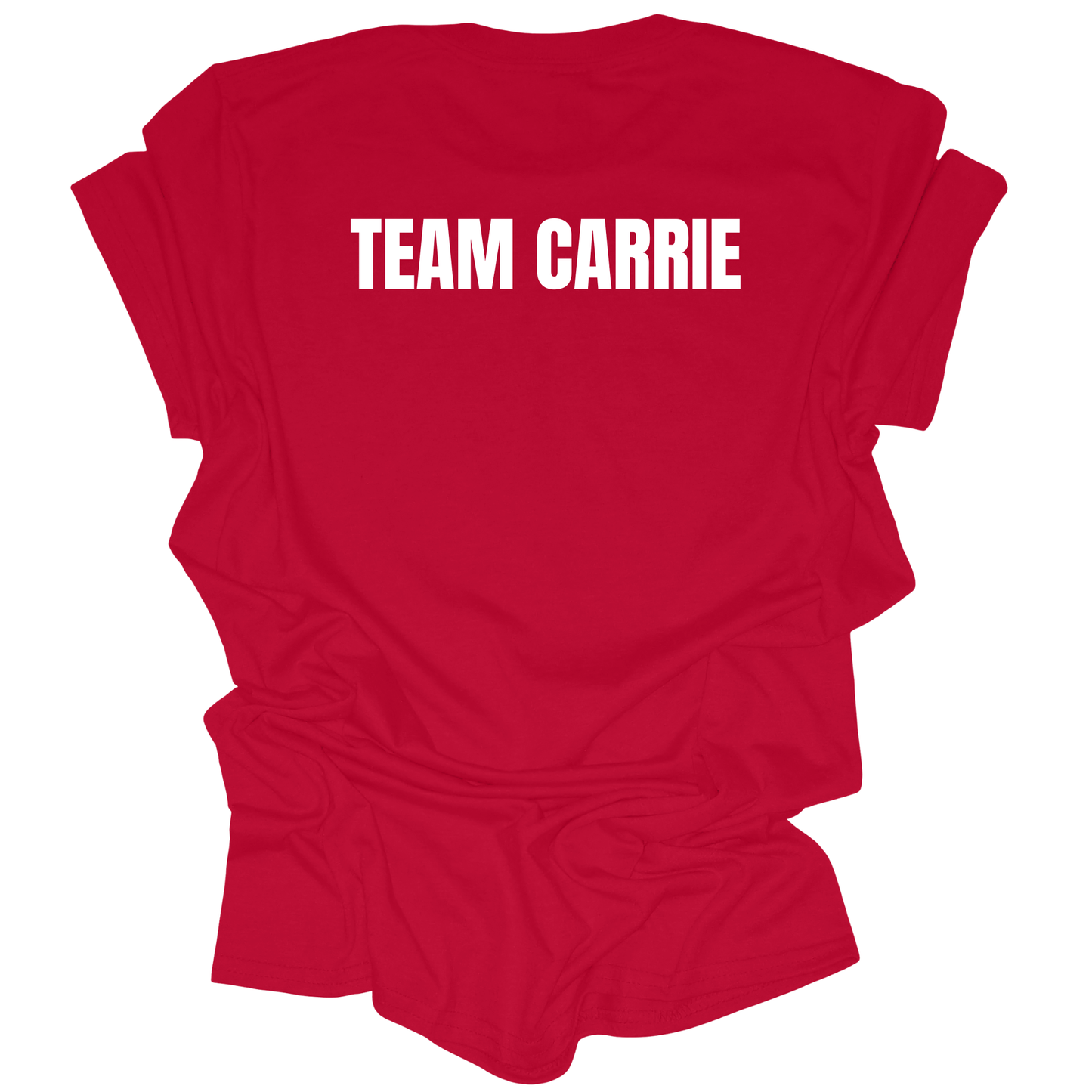 TEAM CARRIE TEES!
