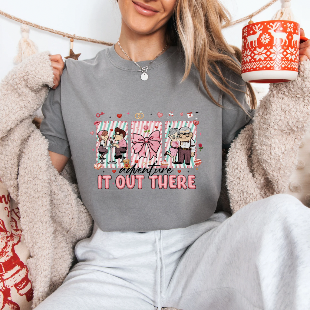 Adventure Is Out There Valentines Tees + Crews