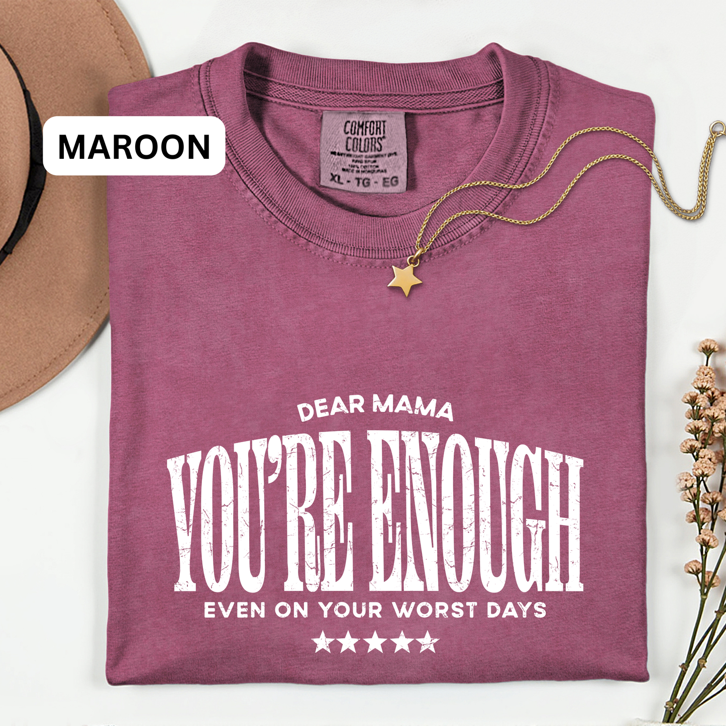 Your Enough Mama Tees