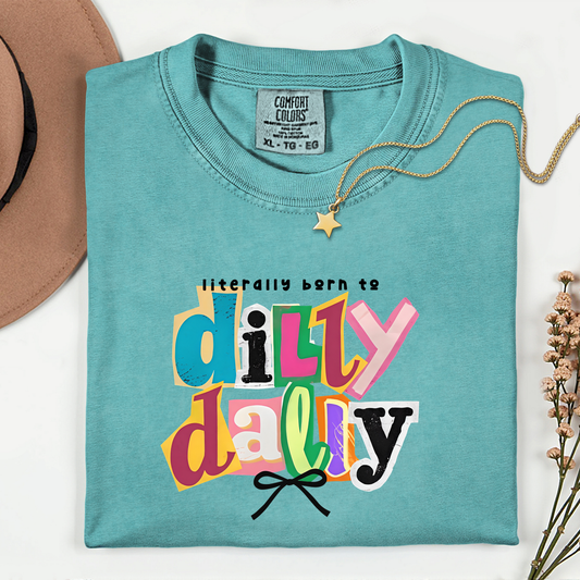 Dilly Dally Tees + Crews