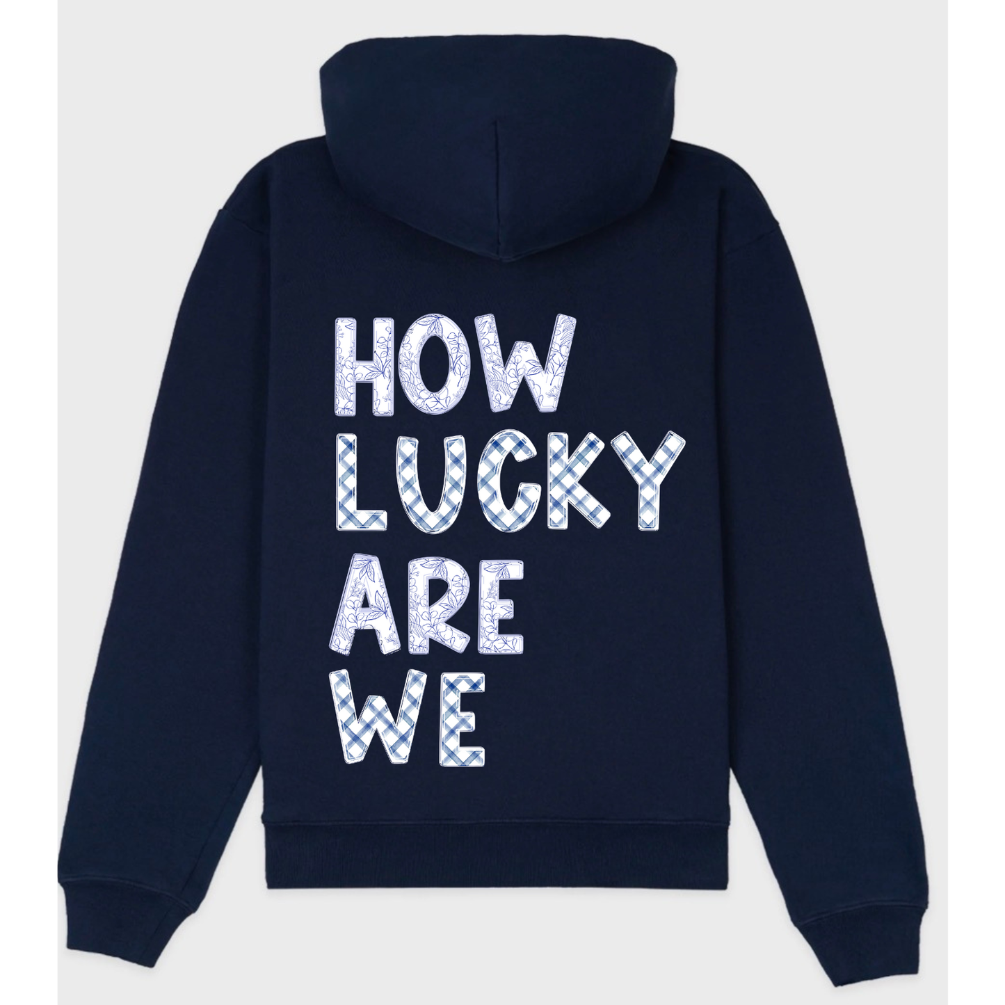 How Lucky Are We Bella Canvas Heavy Weight Hoodie